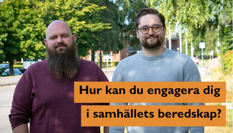 Porträttbild två personer utomhus, texten hur du kan engagera dig i samhällets beredskap.